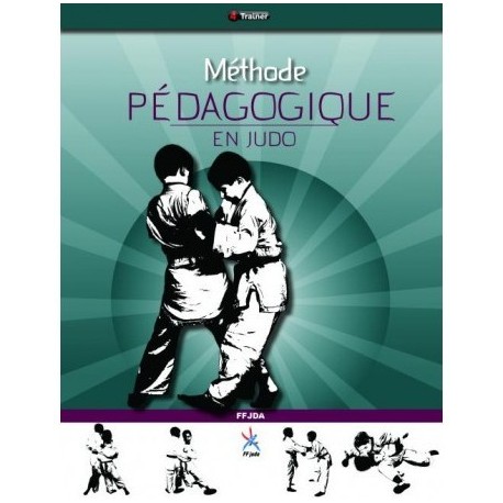 La méthode pédagogique en Judo