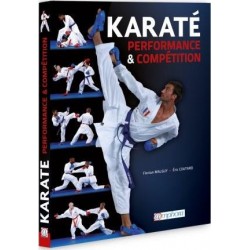 KARATÉ - PERFORMANCE ET COMPÉTITION